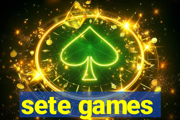 sete games